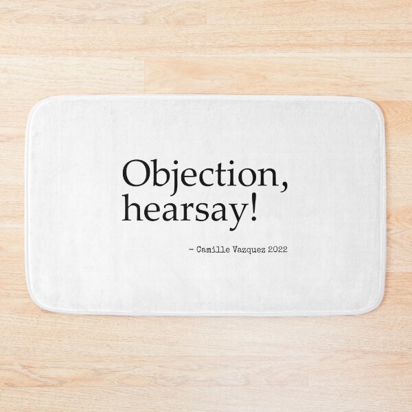 Item preview, Objection hearsay camille vazquez black designed and sold by urantiana.