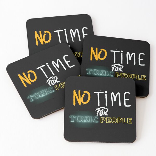 Item preview, No Time For Toxic People designed and sold by madraso.