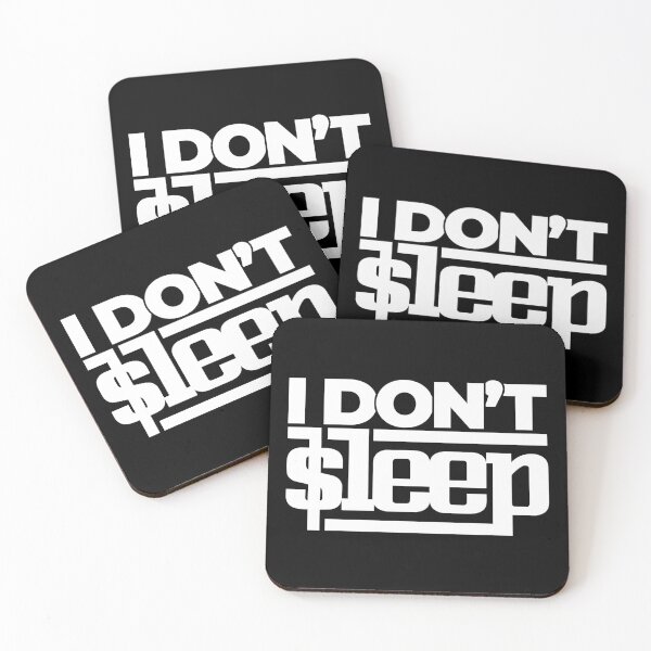 Item preview, I Don't Sleep Funny Sleeping Insomia designed and sold by mvernondesigns.