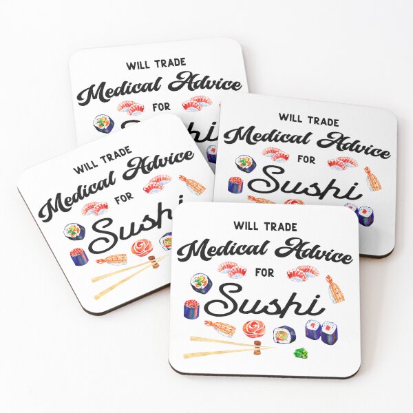 Item preview, Will Trade Medical Advice For Sushi - Doctor Nurse Funny Quote designed and sold by med-artist.