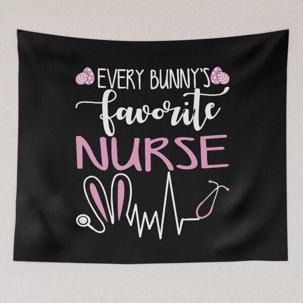 Item preview, Every Bunny's Favorite Nurse designed and sold by ktmaem.