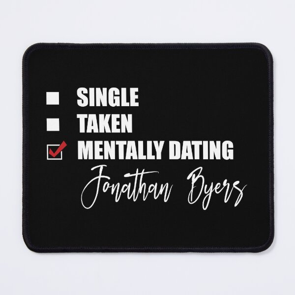 Item preview, Mentally Dating Jonathan Byers designed and sold by Bend-The-Trendd.
