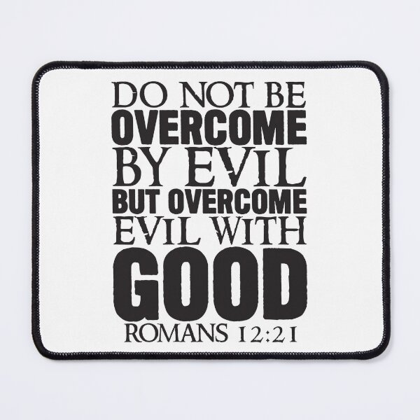 Item preview, Romans 12:21 Overcome Evil With Good designed and sold by plushism.