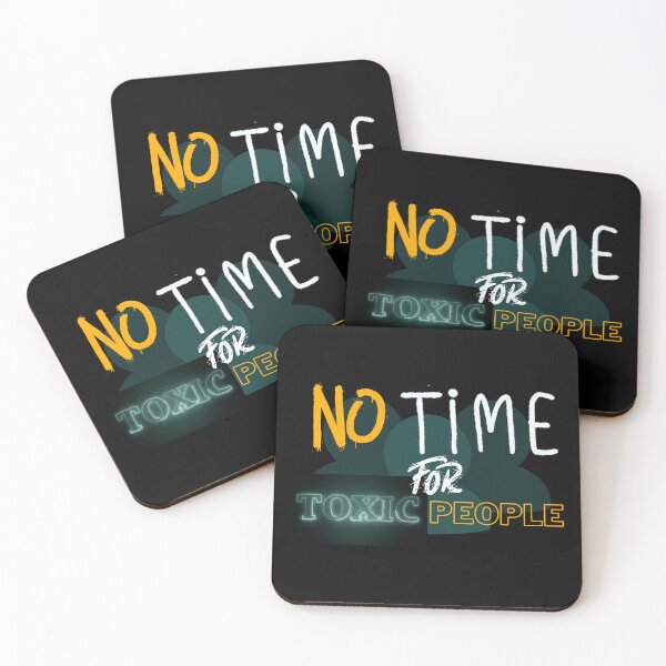 Item preview, No Time For Toxic People designed and sold by madraso.