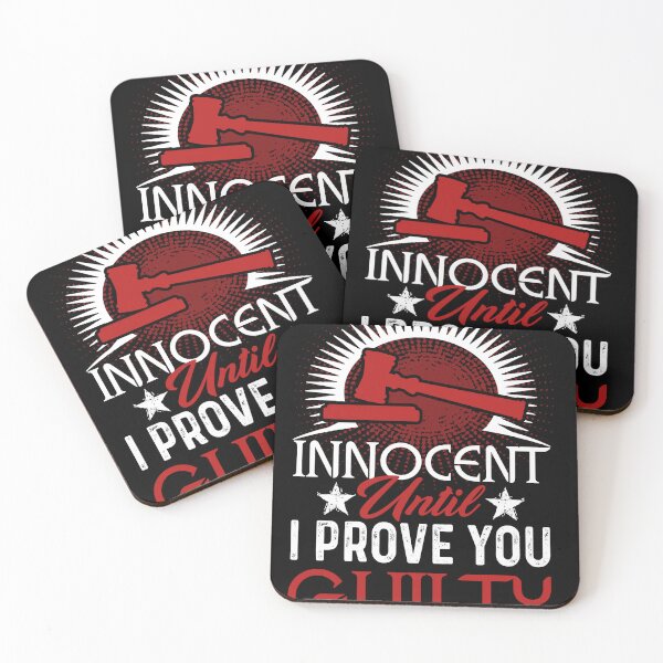 Item preview, Lawyer Innocent Until I Prove You Guity designed and sold by UnknownArtistt.
