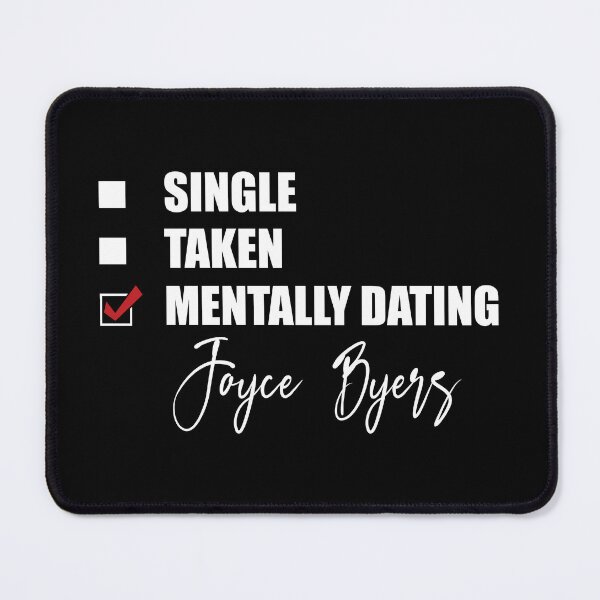 Item preview, Mentally Dating Joyce Byers designed and sold by Bend-The-Trendd.