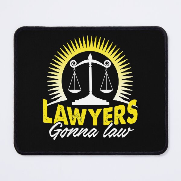 Item preview, Lawyers Gonna Law designed and sold by UnknownArtistt.
