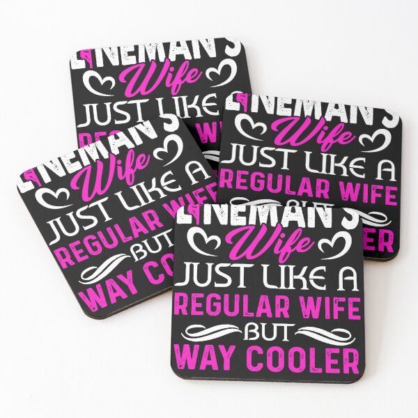 Item preview, Lineman's Wife Just Like A Regular Wife But Cooler designed and sold by UnknownArtistt.