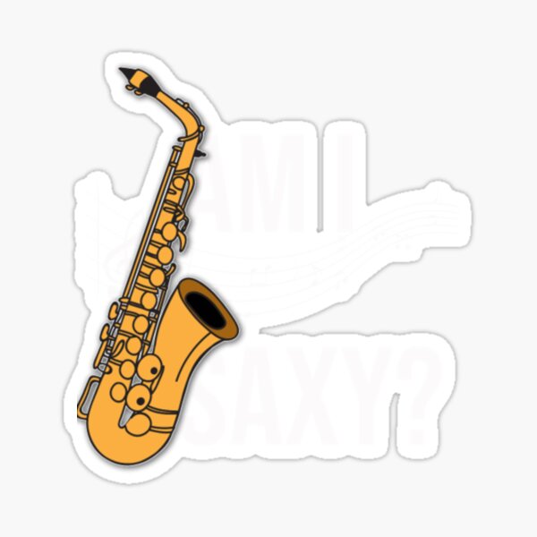 Saxophone Marching Band Am I Saxy Music Sax