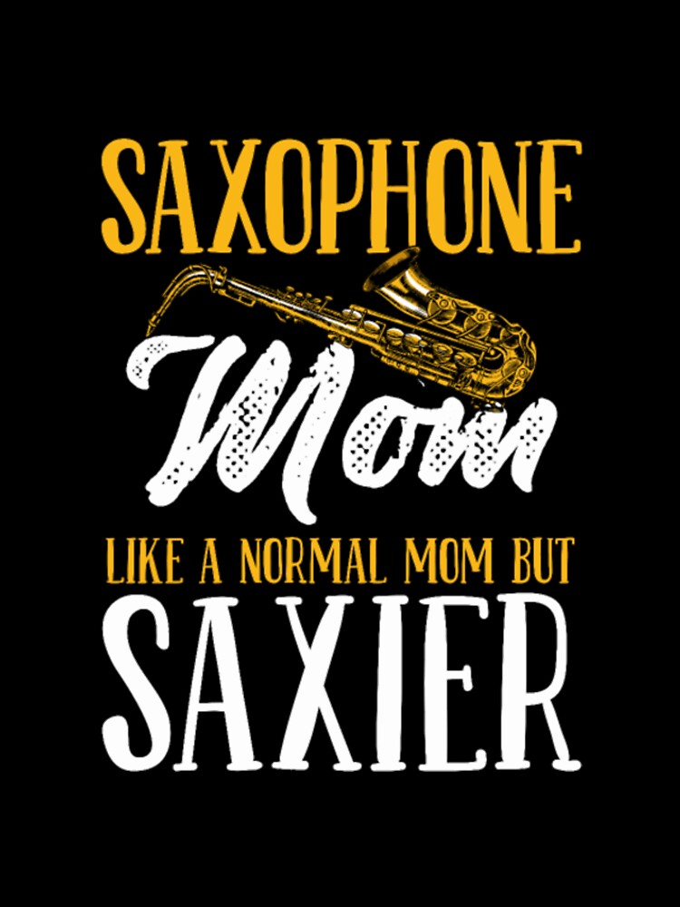 Saxophone store mom shirt