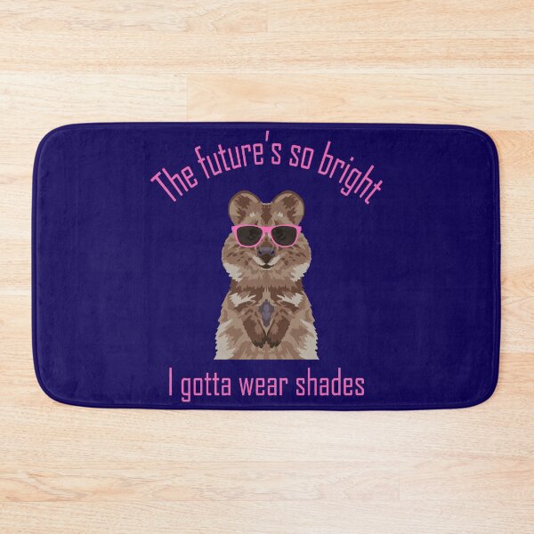 Item preview, The future is so bright - quokka designed and sold by GeoCreate.