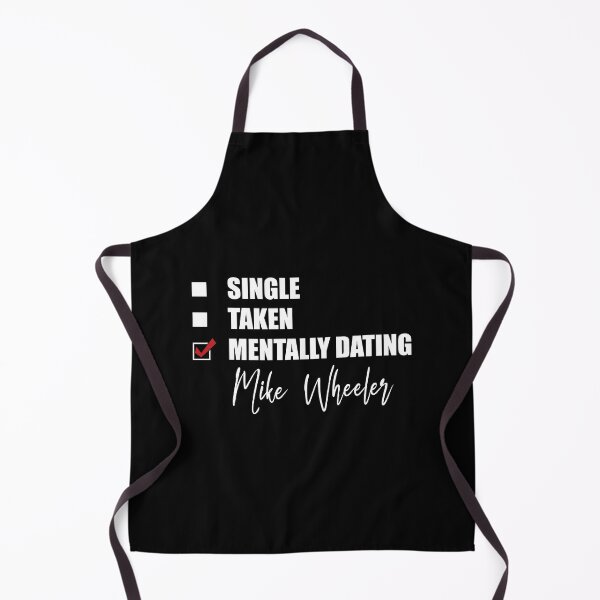 Item preview, Mentally Dating Mike Wheeler designed and sold by Bend-The-Trendd.