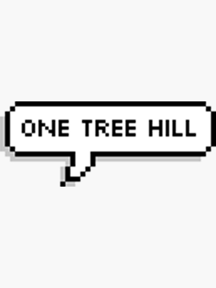 "ONE TREE HILL" Sticker by sarahsdrew Redbubble