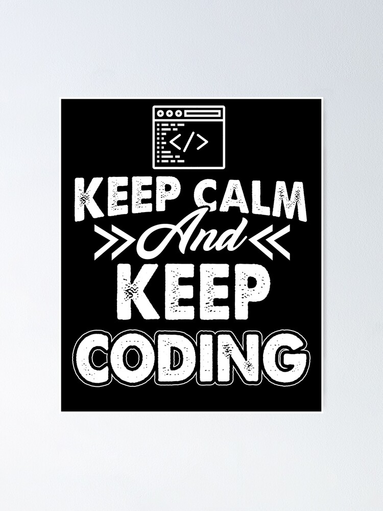 Keep calm and keep coding Wallpaper Download