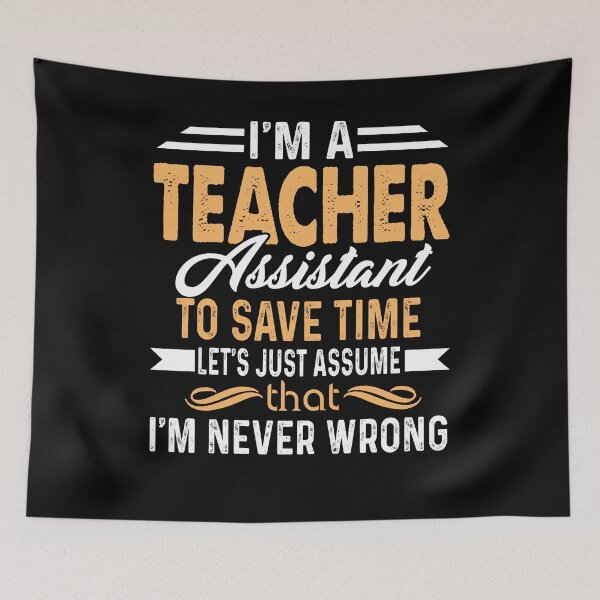 Item preview, I'm A Teacher Assistant designed and sold by UnknownArtistt.