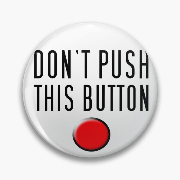 Item preview, Don't push this button designed and sold by MIRO3D.