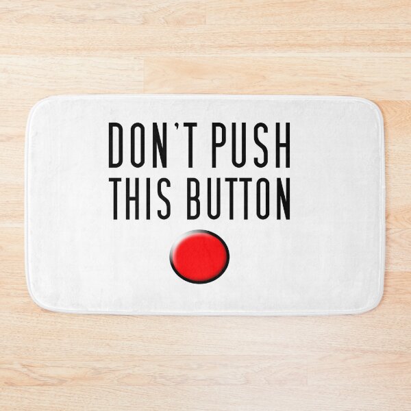 Item preview, Don't push this button designed and sold by MIRO3D.