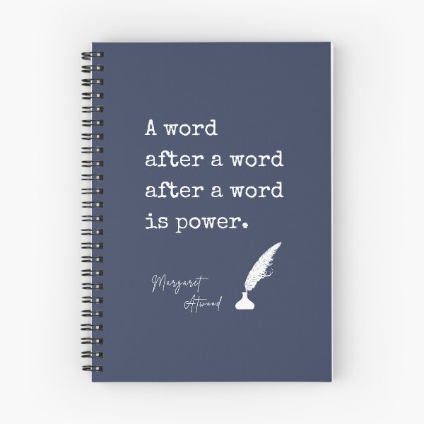Item preview, A Word After A Word After A Word is Power - Margaret Atwood designed and sold by BeakHouse.