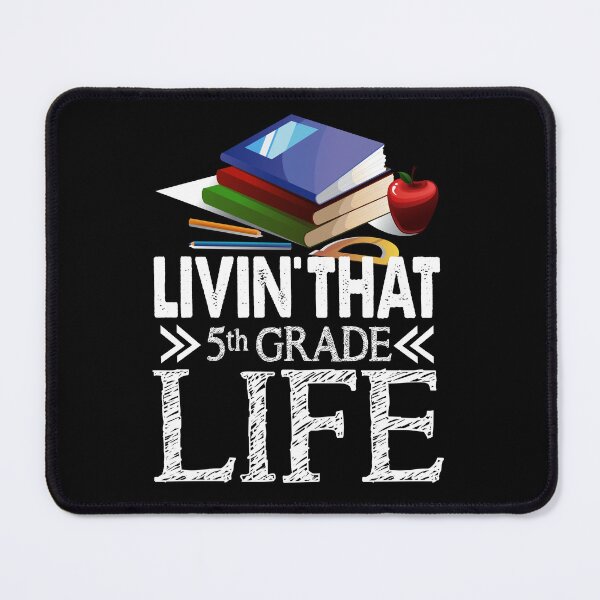 Item preview, 5th Grade Teacher - Livin That 5th Grade Life designed and sold by UnknownArtistt.