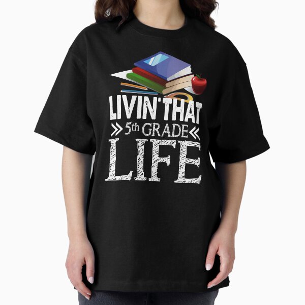 Item preview, 5th Grade Teacher - Livin That 5th Grade Life designed and sold by UnknownArtistt.