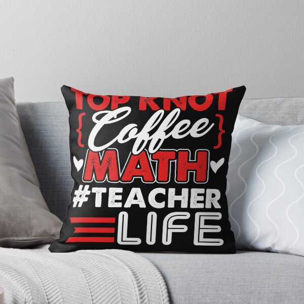 Item preview, Math Teacher Top Knot Coffee Math Teacher Life designed and sold by UnknownArtistt.