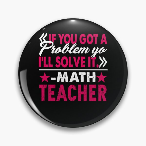 Item preview, Math Teacher Solves Problem Yo designed and sold by UnknownArtistt.