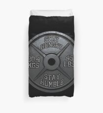 Stay Hungry, Stay Humble - Barbell Plate Duvet Cover