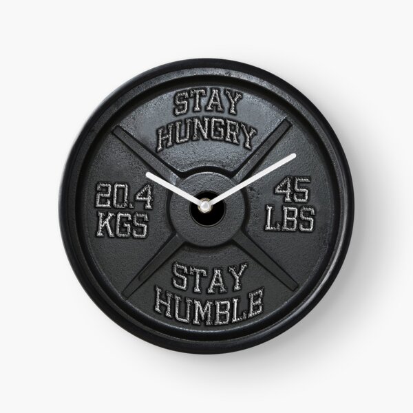 Stay Hungry, Stay Humble - Barbell Plate Clock