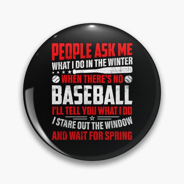 Item preview, Funny Baseball Winter wait for Spring designed and sold by tjred01.