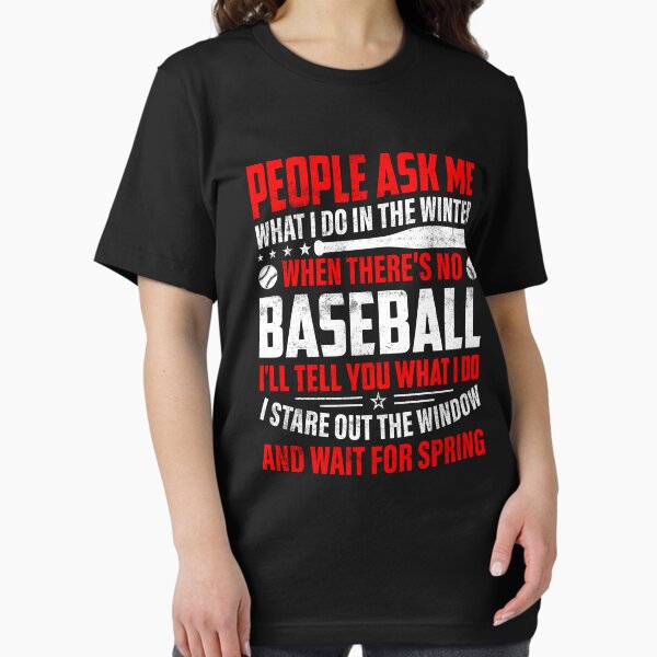 Item preview, Funny Baseball Winter wait for Spring designed and sold by tjred01.