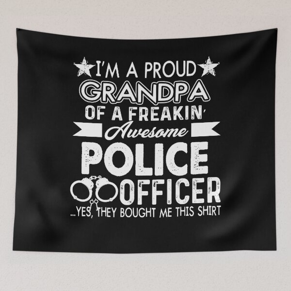Item preview, Proud Grandpa Of A Freakin Awesome Police Officer  designed and sold by UnknownArtistt.