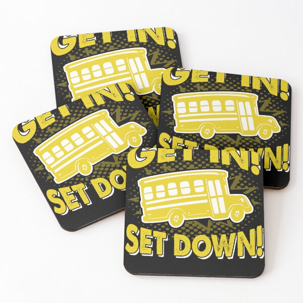 Item preview, School Bus Driver Get In Set Down designed and sold by UnknownArtistt.