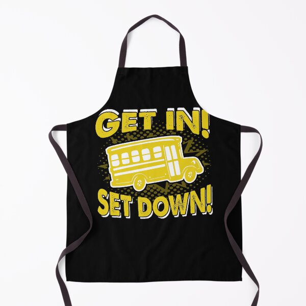 Item preview, School Bus Driver Get In Set Down designed and sold by UnknownArtistt.