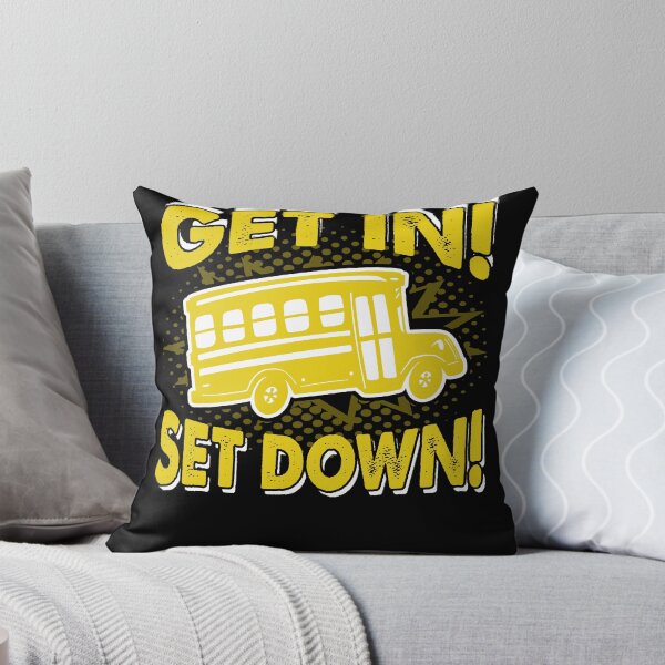 Item preview, School Bus Driver Get In Set Down designed and sold by UnknownArtistt.