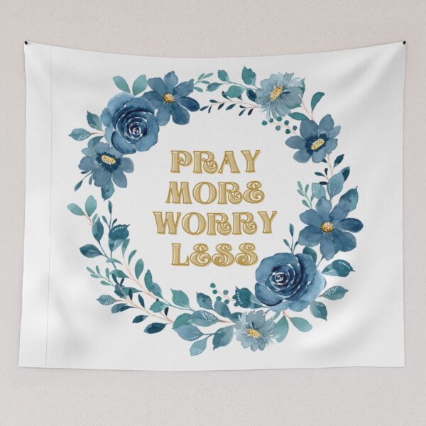 Item preview, Pray More Worry Less designed and sold by Mysticfirelight76 .
