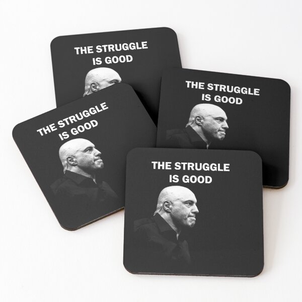 Item preview,  Joe Rogan the struggle is good designed and sold by Lowgik.