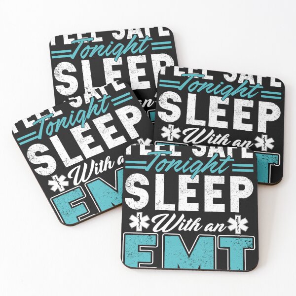 Item preview, Feel Safe Tonight Sleep With An EMT designed and sold by UnknownArtistt.