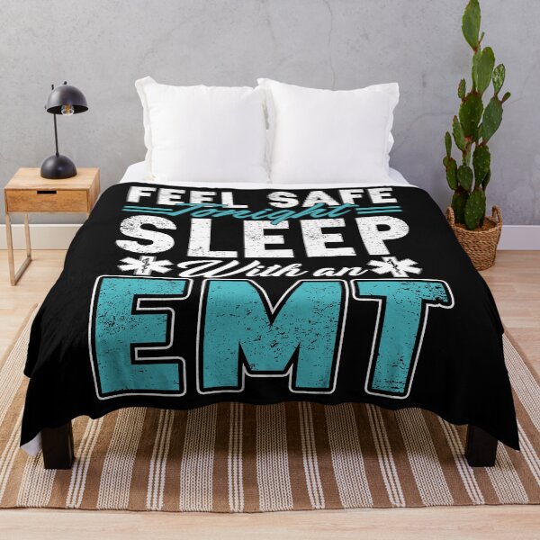 Item preview, Feel Safe Tonight Sleep With An EMT designed and sold by UnknownArtistt.