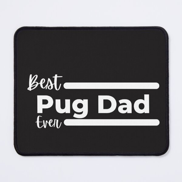 Item preview, Best Pug Dad Ever. Pug Papa. designed and sold by Doggymadness.