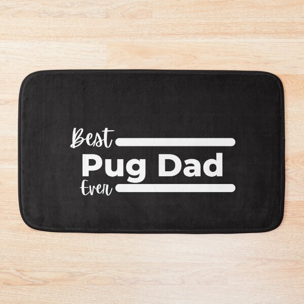 Item preview, Best Pug Dad Ever. Pug Papa. designed and sold by Doggymadness.