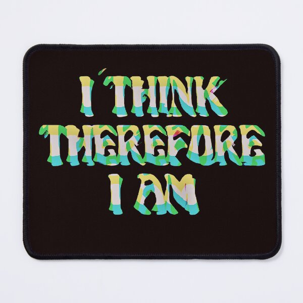 Item preview,  I THINK THEREFORE I AM Quote Spiritual Healer designed and sold by jmed70.