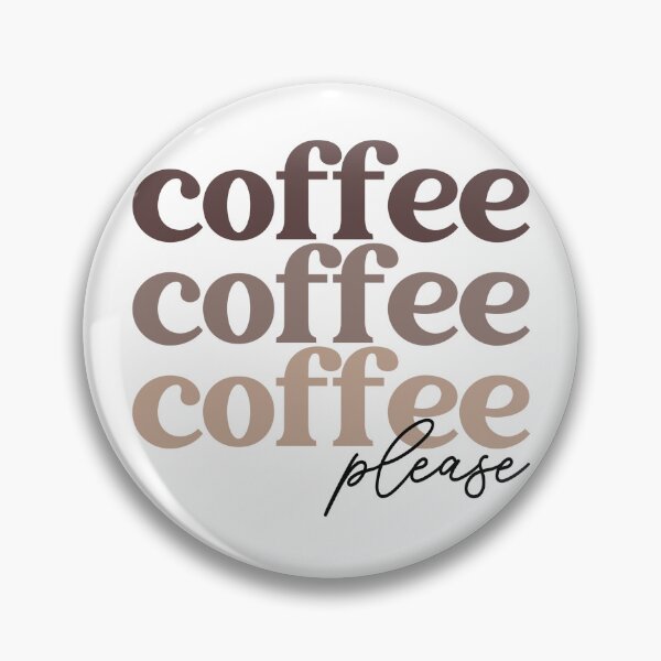 Item preview, Coffee Coffee Coffee Please designed and sold by iconicus-design.