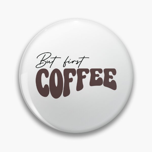 Item preview, But first, Coffee! designed and sold by iconicus-design.