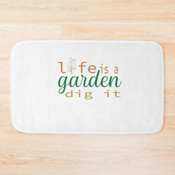 Item preview,  Life Is A Garden Dig It designed and sold by Mayelshehawy.
