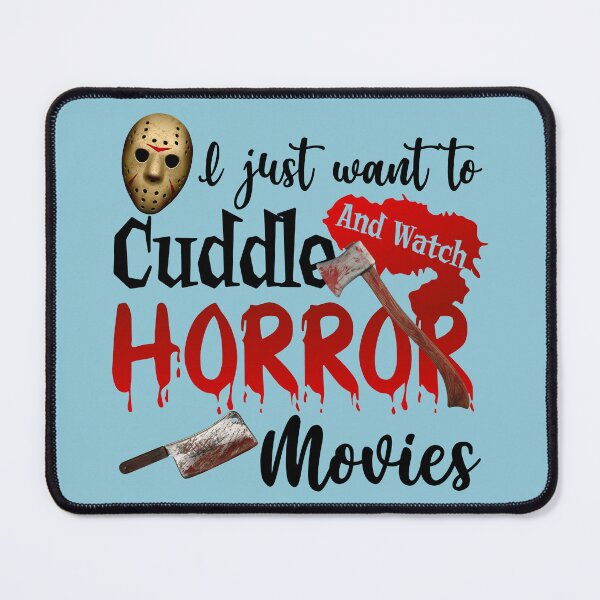 Item preview, I Just Want To Cuddle And Watch Horror Movies designed and sold by Moeez Javed.