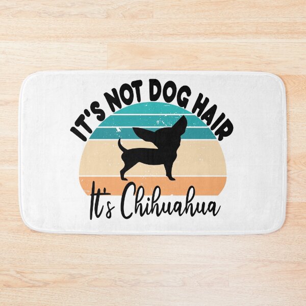 Item preview, It's Not Dog Hair It's Chihuahua Glitter, funny dog designed and sold by STORHAMIDO.