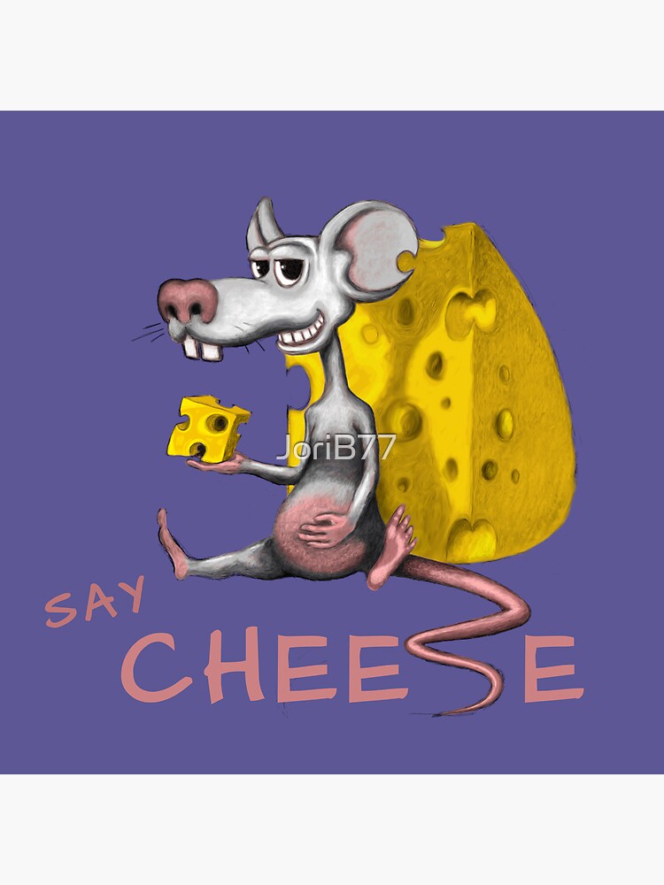 "Say cheese mouse cartoon" Poster for Sale by JoriB77 Redbubble