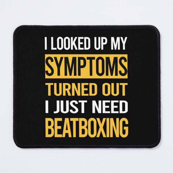 Item preview, Funny My Symptoms Beat Box Beatboxing Beatbox designed and sold by kerry8d7dlaurie.