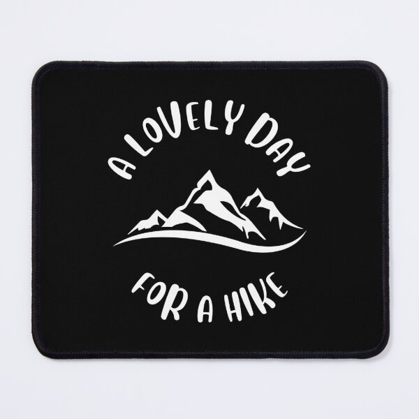 Item preview, A Lovely Day for a Hike designed and sold by GasconyPassion.