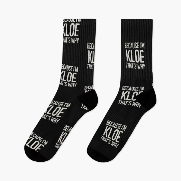 Item preview, Because I’m Kloe That’s Why Funny Personalized Name designed and sold by MariosNydras.